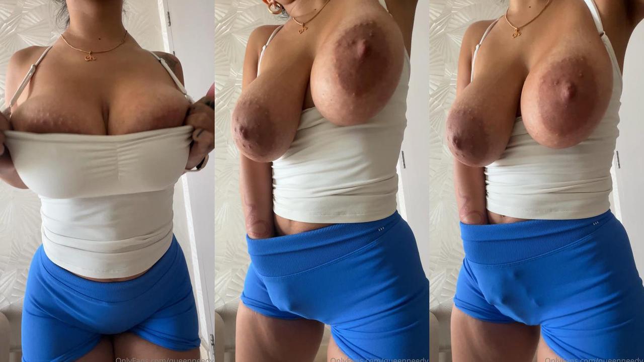 Play Queen Needy - They Are Extra Plump Lately Perfect For A Titty Fuck